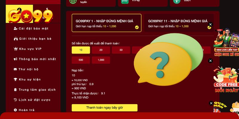 FAQs thường bắt gặp về giao dịch nạp tại GO99