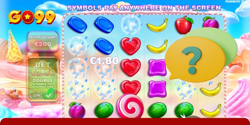 Giải đáp bộ FAQs newbie đặt ra về game Sweet Bonanza
